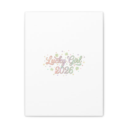 Lucky Girl 2026 Canvas | Manifest Luck, Lucky Charms Wall Art-Canvas-Haxberry-Printify