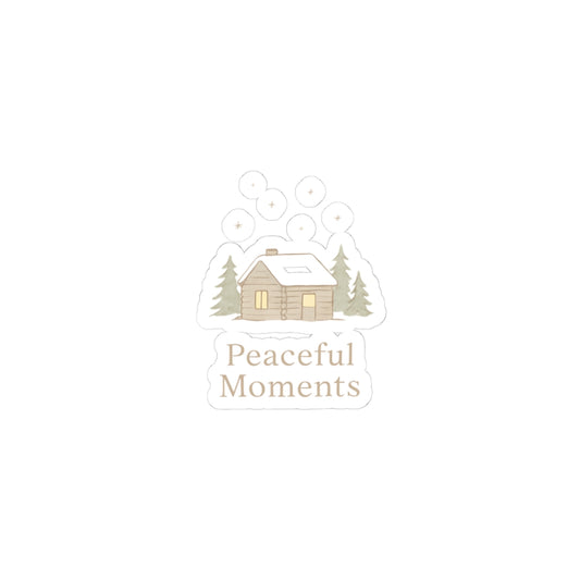 Peaceful Moments Cabin Sticker — Cozy Winter Kiss-Cut Sticker-Paper products-Haxberry-Printify