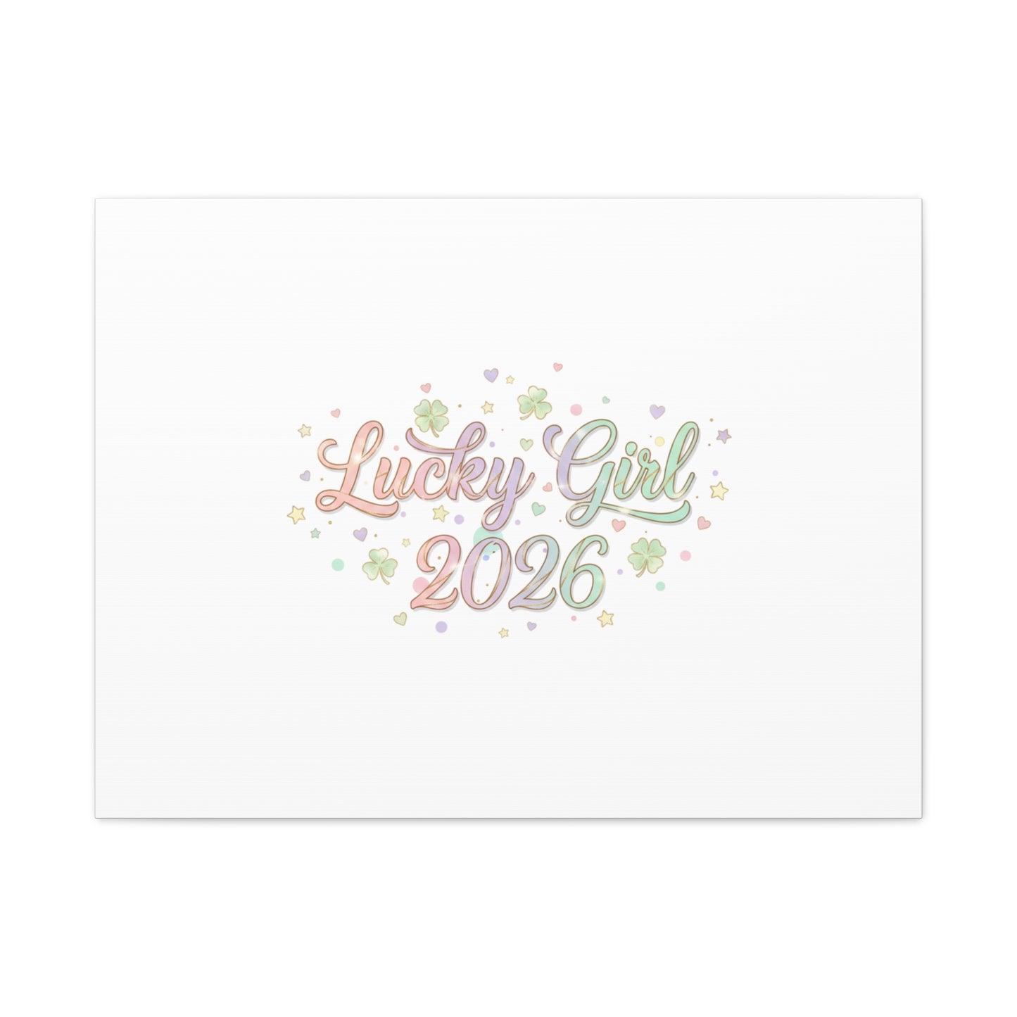 Lucky Girl 2026 Canvas | Manifest Luck, Lucky Charms Wall Art-Canvas-Haxberry-Printify