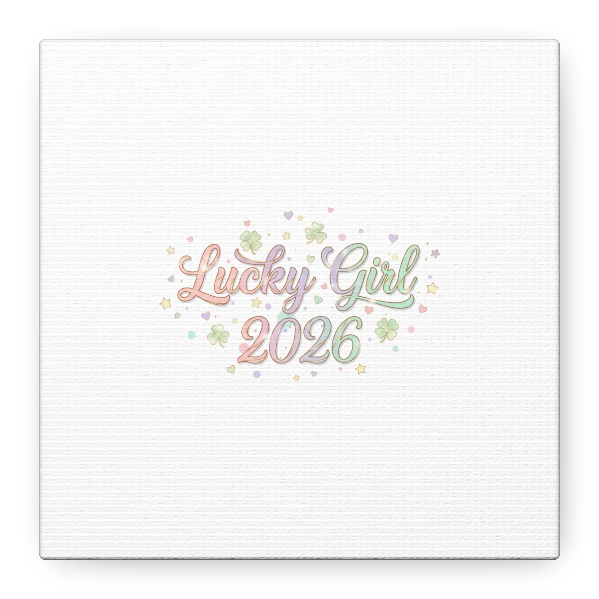 Lucky Girl 2026 Canvas | Manifest Luck, Lucky Charms Wall Art-Canvas-Haxberry-Printify