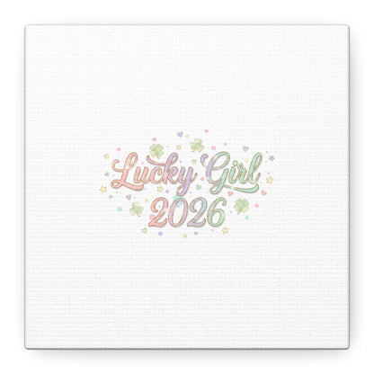 Lucky Girl 2026 Canvas | Manifest Luck, Lucky Charms Wall Art-Canvas-Haxberry-Printify