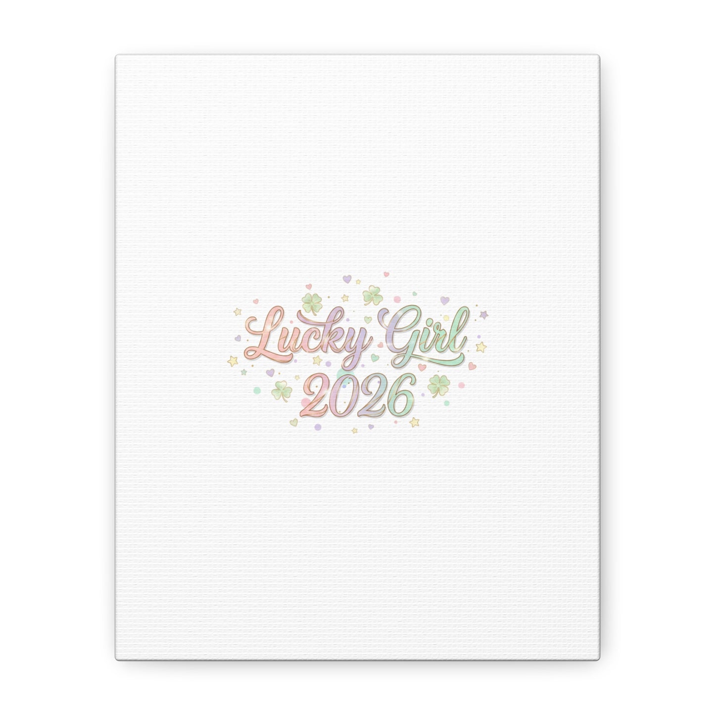 Lucky Girl 2026 Canvas | Manifest Luck, Lucky Charms Wall Art-Canvas-Haxberry-Printify