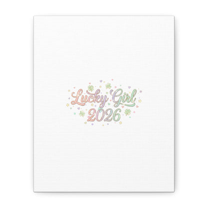 Lucky Girl 2026 Canvas | Manifest Luck, Lucky Charms Wall Art-Canvas-Haxberry-Printify