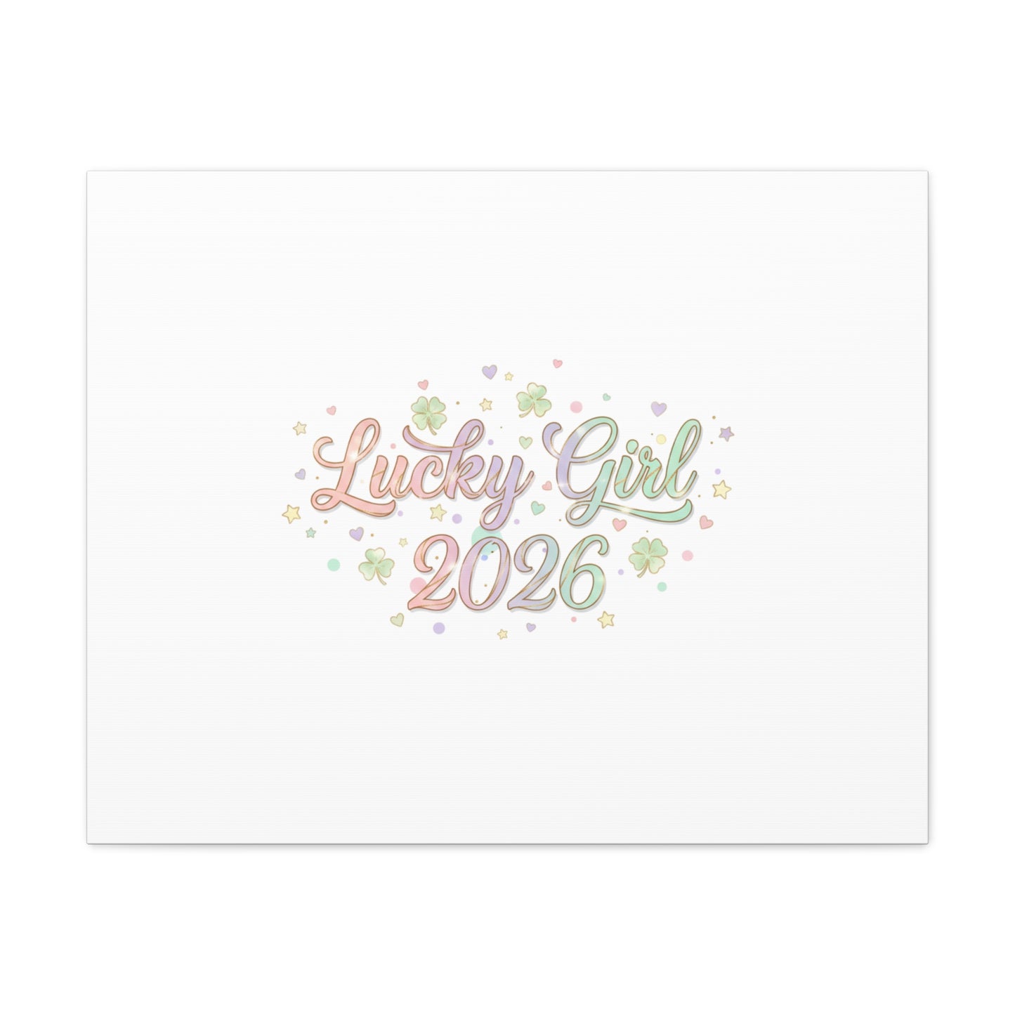 Lucky Girl 2026 Canvas | Manifest Luck, Lucky Charms Wall Art-Canvas-Haxberry-Printify