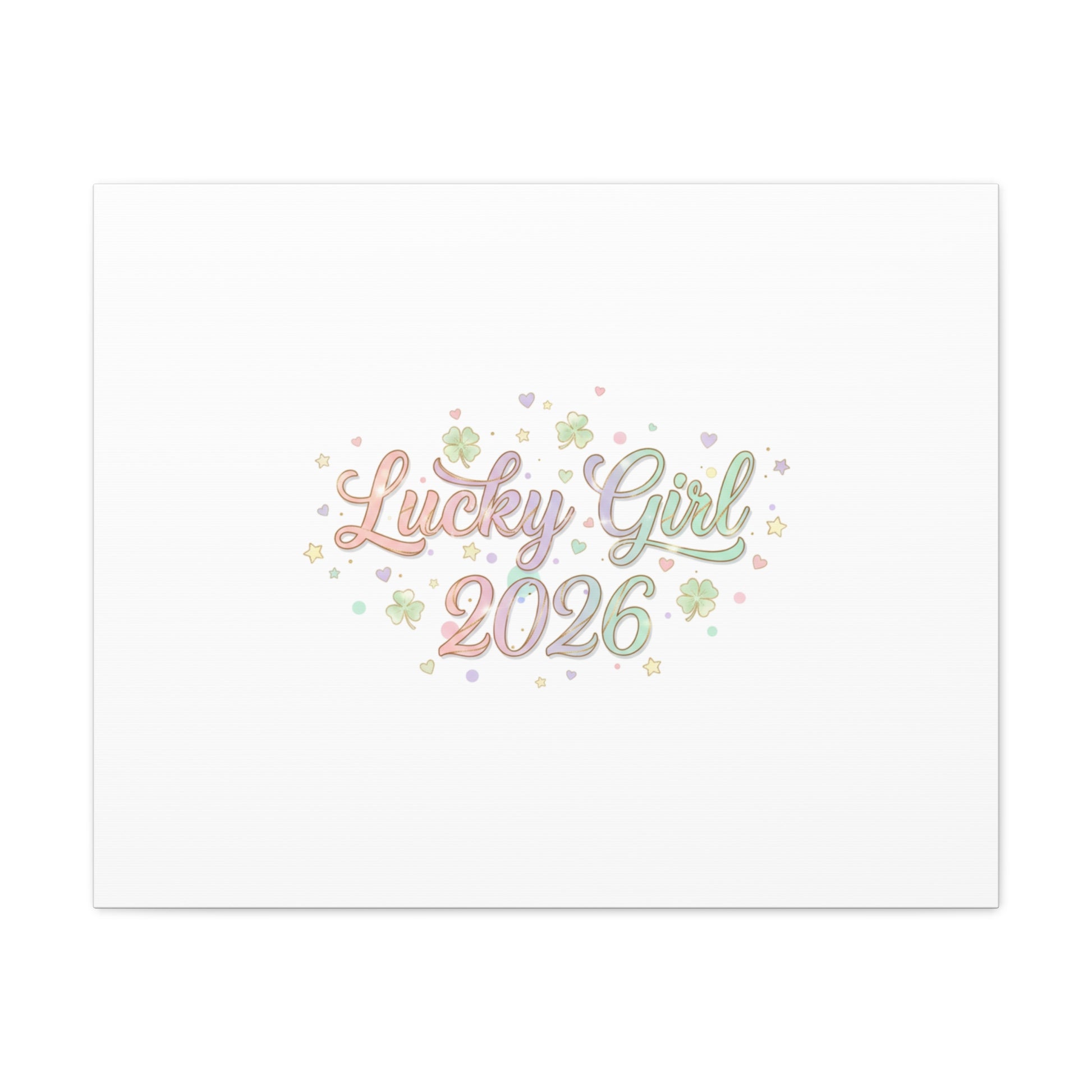 Lucky Girl 2026 Canvas | Manifest Luck, Lucky Charms Wall Art-Canvas-Haxberry-Printify