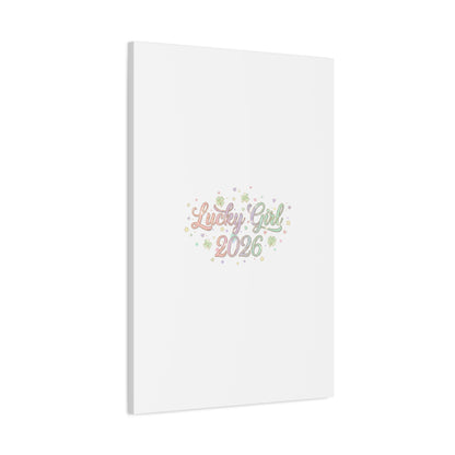 Lucky Girl 2026 Canvas | Manifest Luck, Lucky Charms Wall Art-Canvas-Haxberry-Printify
