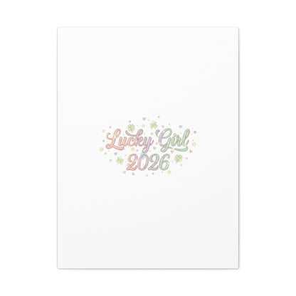 Lucky Girl 2026 Canvas | Manifest Luck, Lucky Charms Wall Art-Canvas-Haxberry-Printify