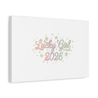 Lucky Girl 2026 Canvas | Manifest Luck, Lucky Charms Wall Art-Canvas-Haxberry-Printify