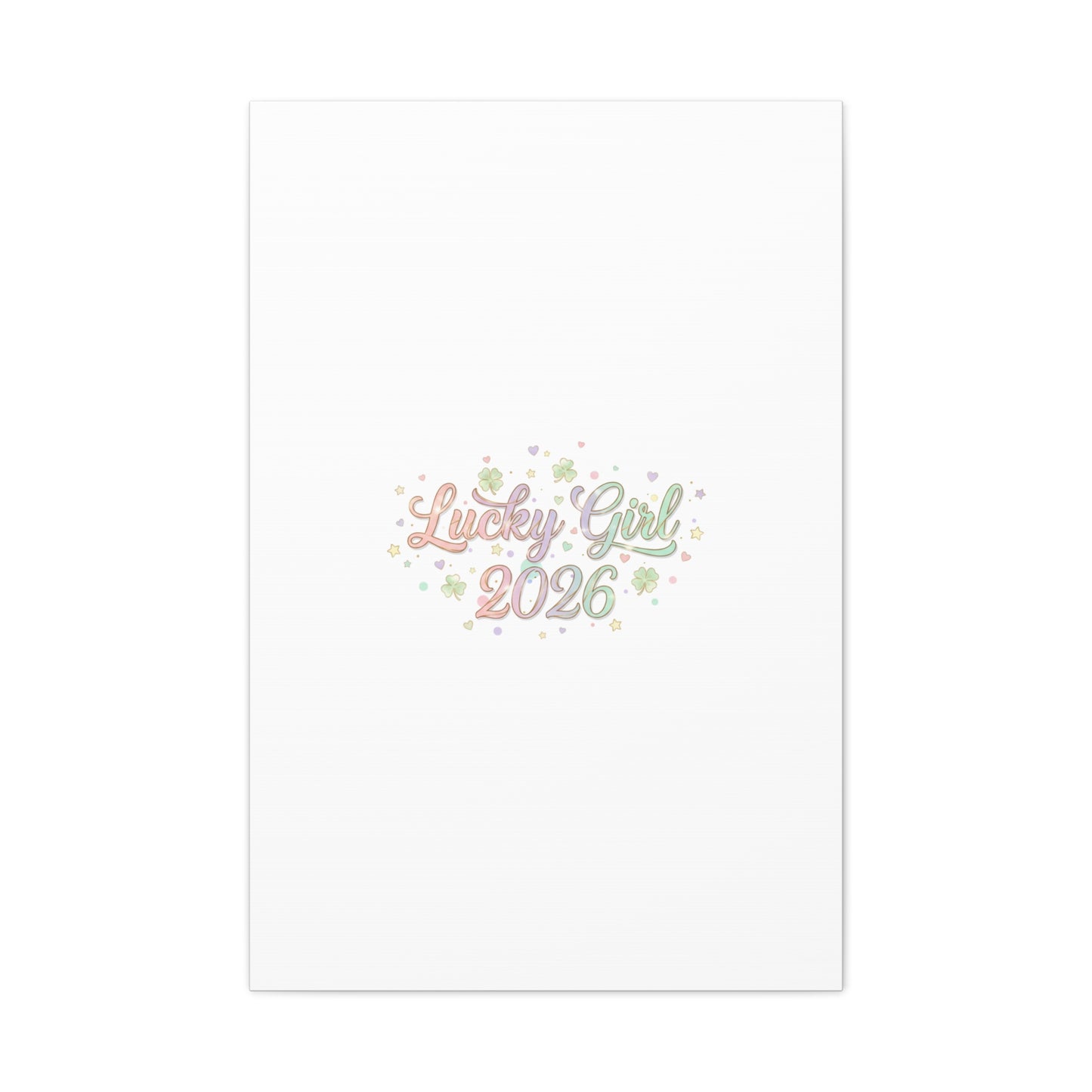 Lucky Girl 2026 Canvas | Manifest Luck, Lucky Charms Wall Art-Canvas-Haxberry-Printify