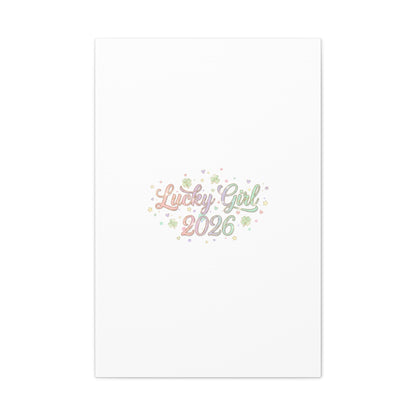 Lucky Girl 2026 Canvas | Manifest Luck, Lucky Charms Wall Art-Canvas-Haxberry-Printify