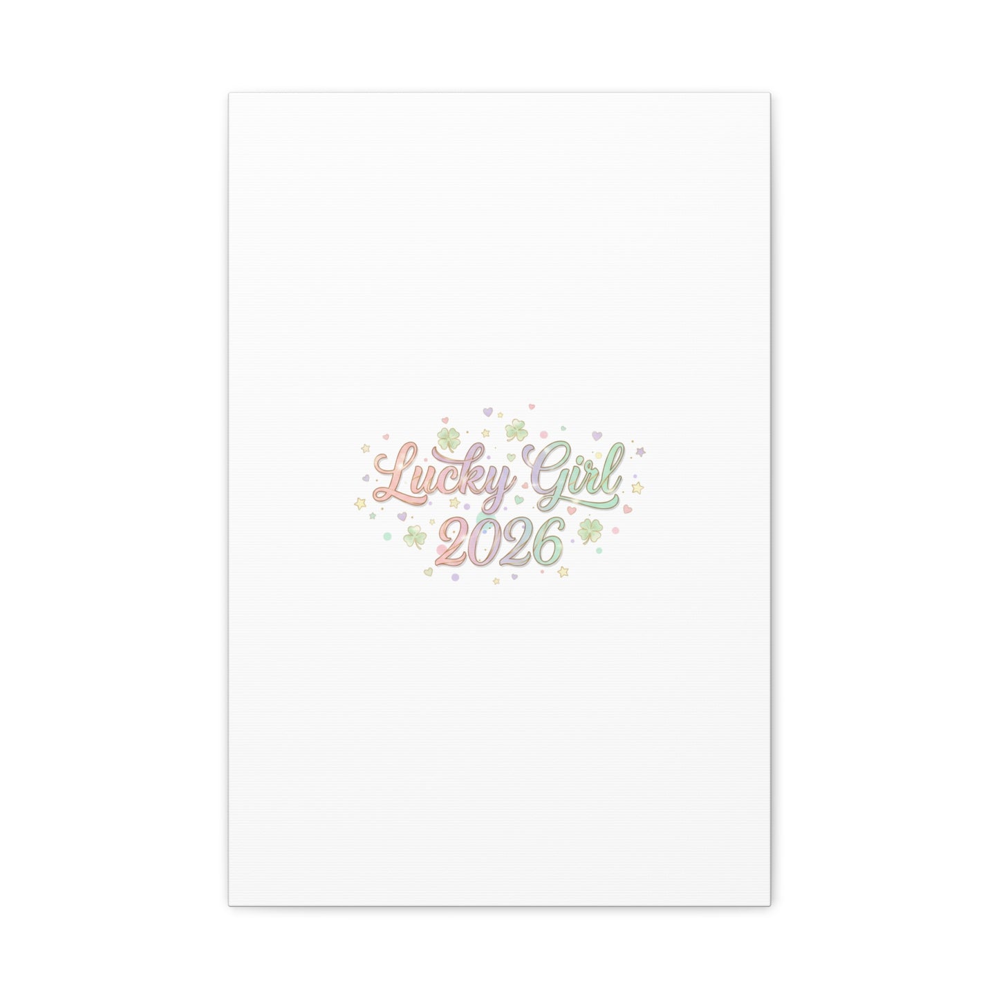 Lucky Girl 2026 Canvas | Manifest Luck, Lucky Charms Wall Art-Canvas-Haxberry-Printify