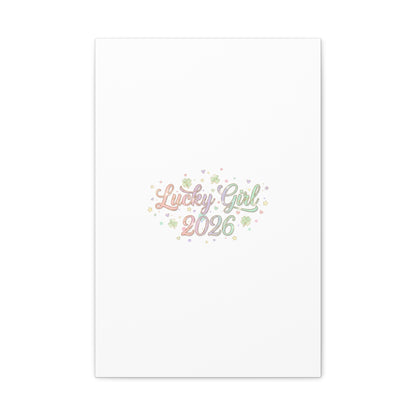 Lucky Girl 2026 Canvas | Manifest Luck, Lucky Charms Wall Art-Canvas-Haxberry-Printify