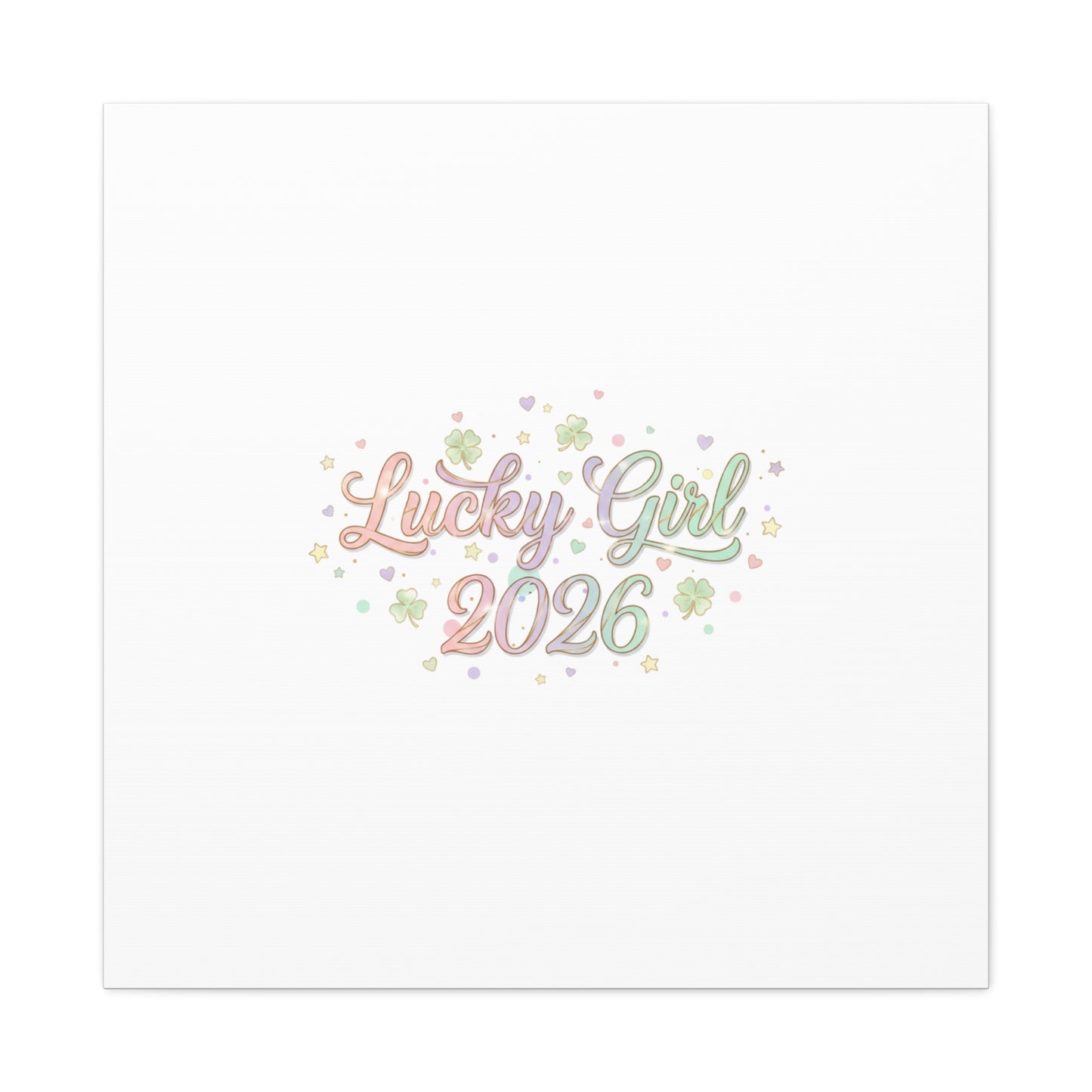 Lucky Girl 2026 Canvas | Manifest Luck, Lucky Charms Wall Art-Canvas-Haxberry-Printify