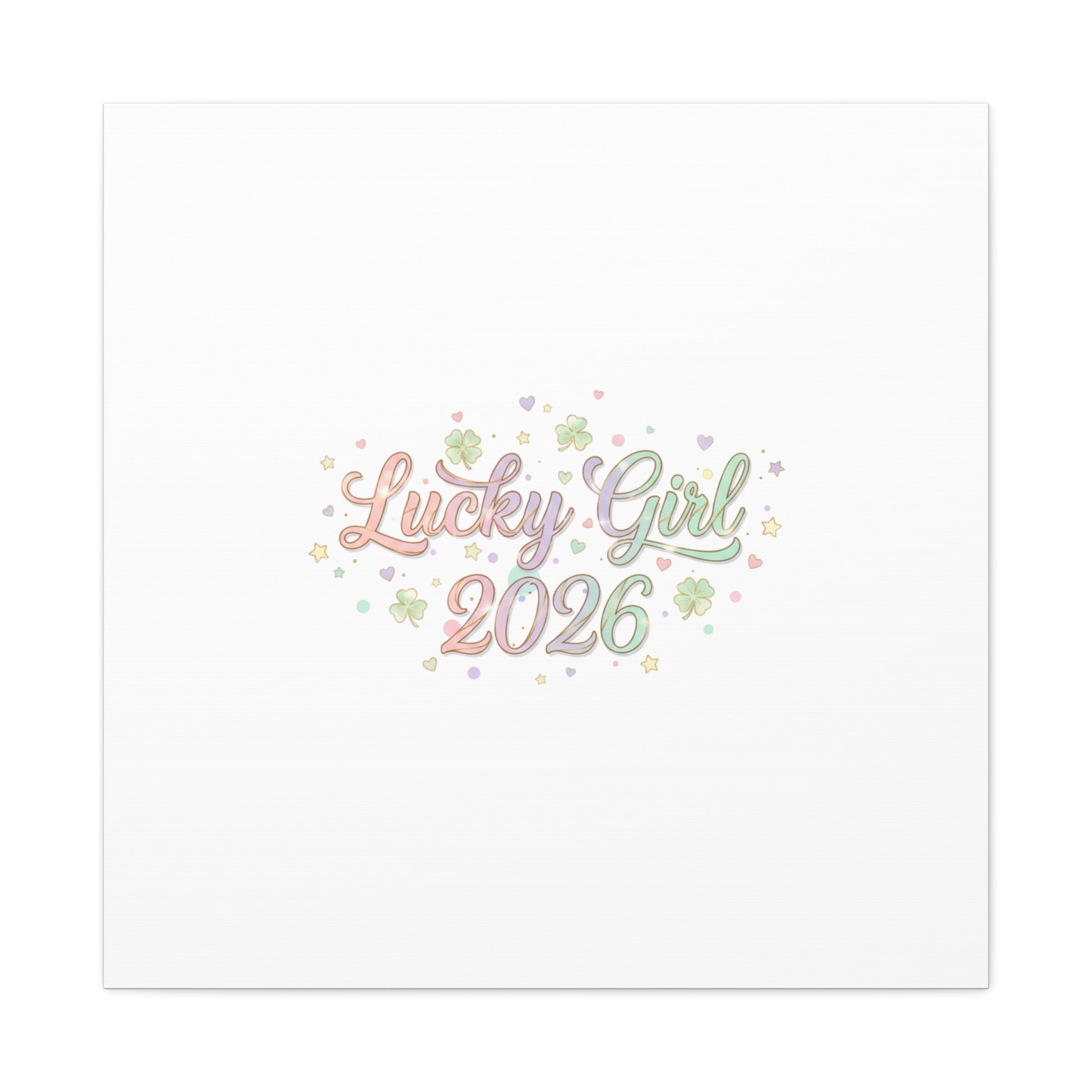 Lucky Girl 2026 Canvas | Manifest Luck, Lucky Charms Wall Art-Canvas-Haxberry-Printify