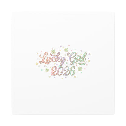 Lucky Girl 2026 Canvas | Manifest Luck, Lucky Charms Wall Art-Canvas-Haxberry-Printify