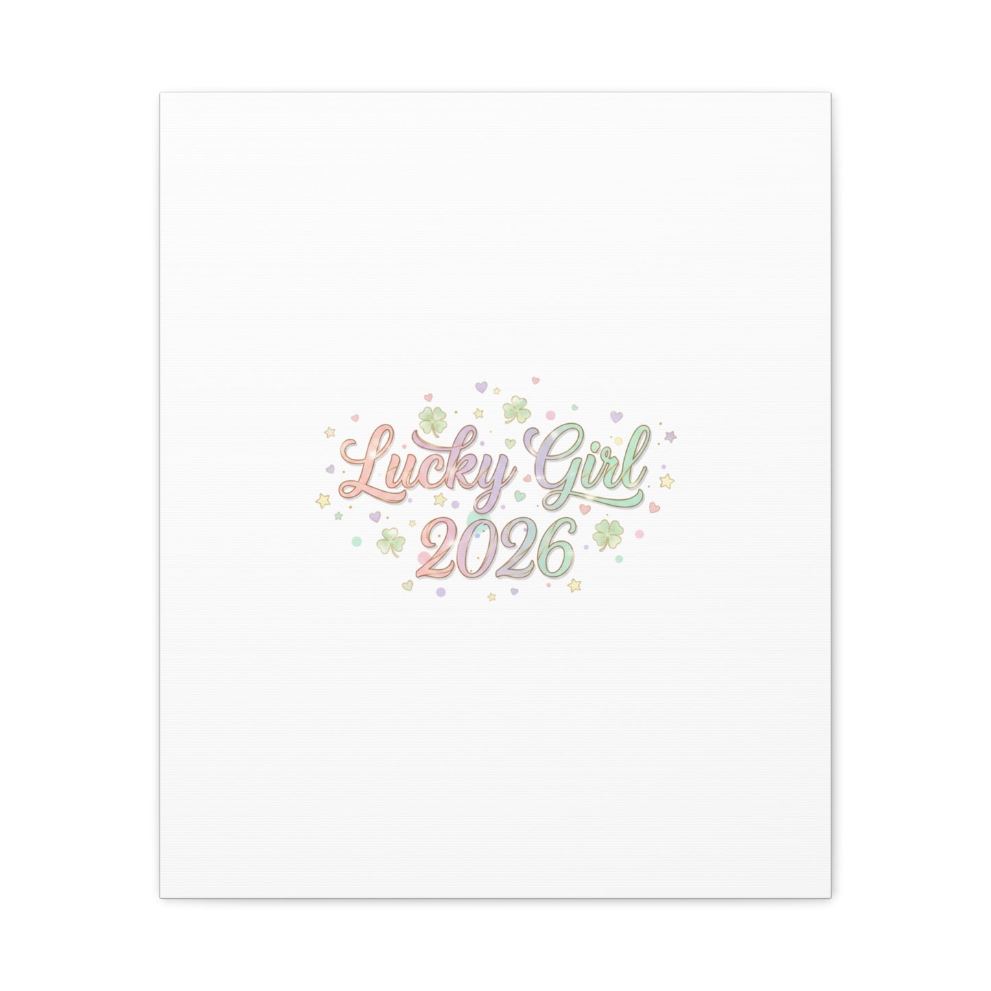 Lucky Girl 2026 Canvas | Manifest Luck, Lucky Charms Wall Art-Canvas-Haxberry-Printify