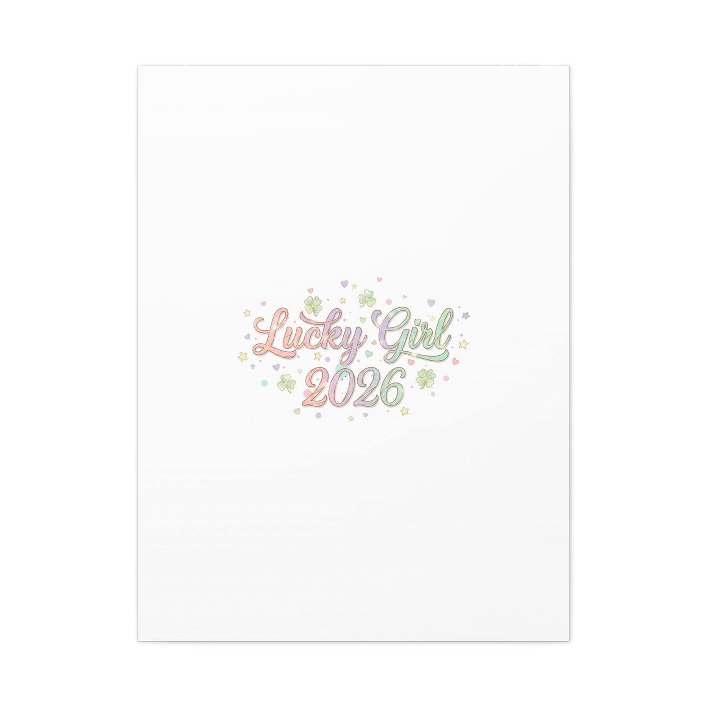 Lucky Girl 2026 Canvas | Manifest Luck, Lucky Charms Wall Art-Canvas-Haxberry-Printify