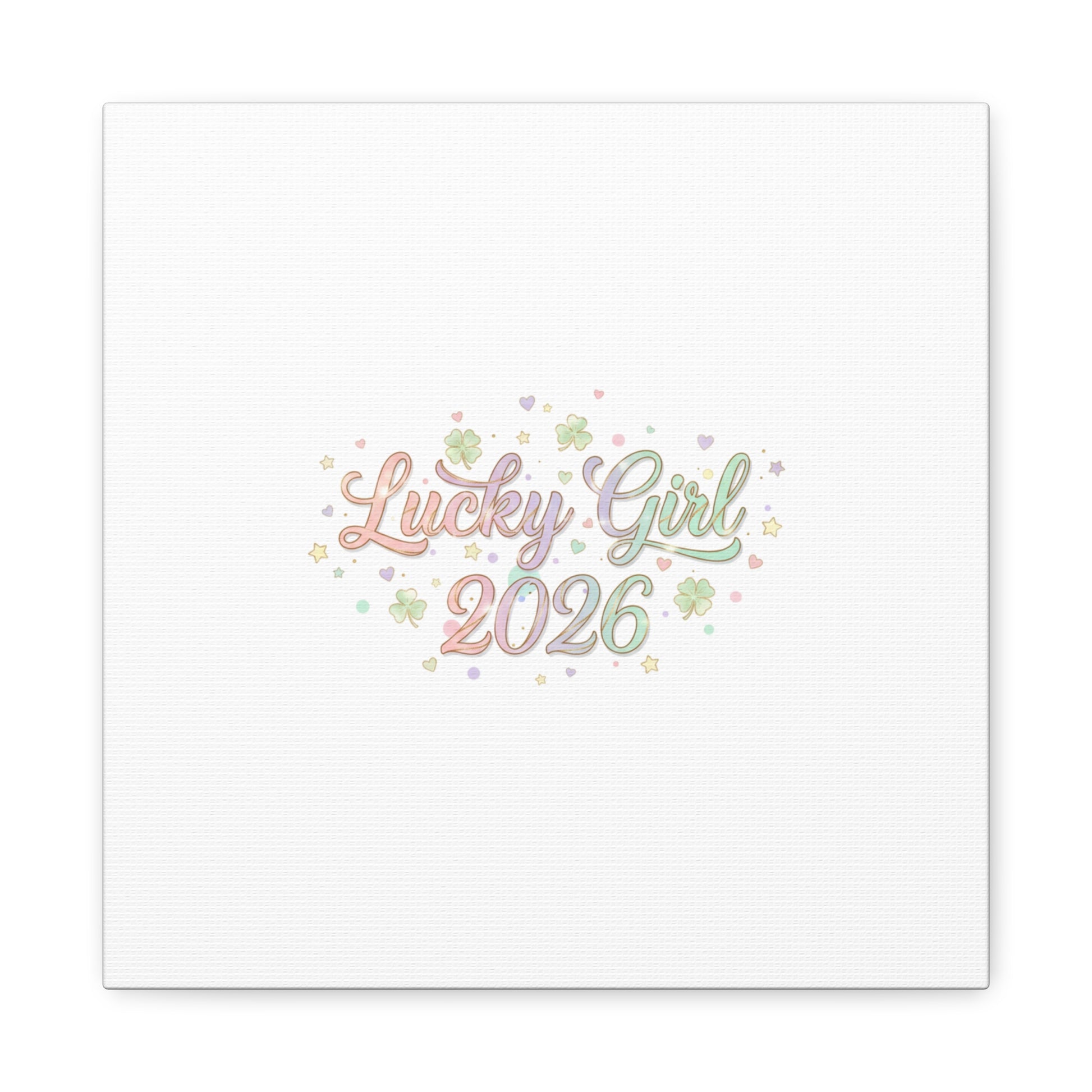 Lucky Girl 2026 Canvas | Manifest Luck, Lucky Charms Wall Art-Canvas-Haxberry-Printify