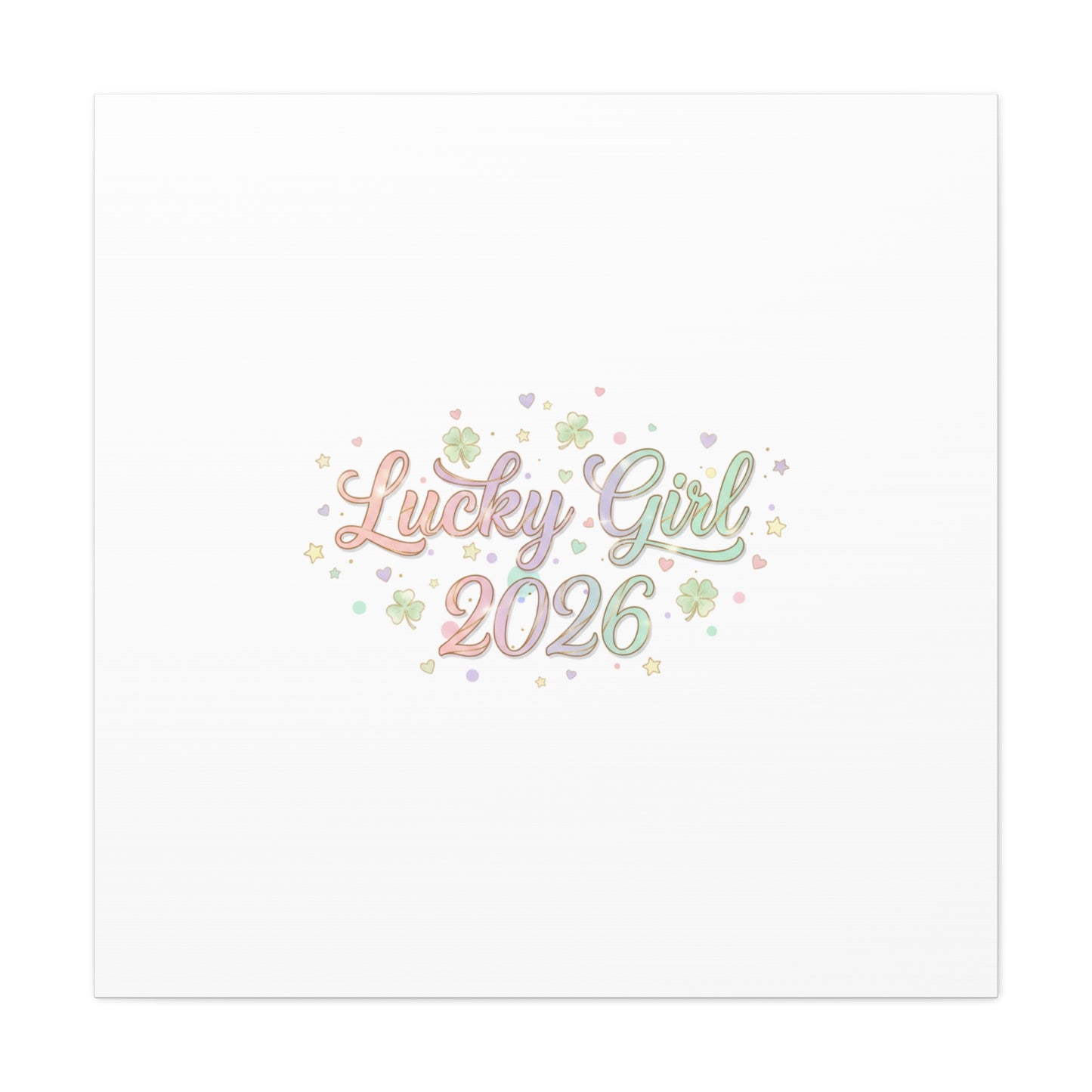 Lucky Girl 2026 Canvas | Manifest Luck, Lucky Charms Wall Art-Canvas-Haxberry-Printify