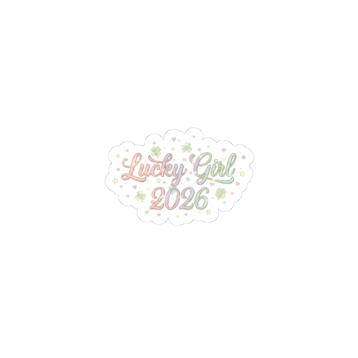 Lucky Girl 2026 Kiss-Cut Stickers | manifest luck, 2026 lucky charms-Paper products-Haxberry-Printify