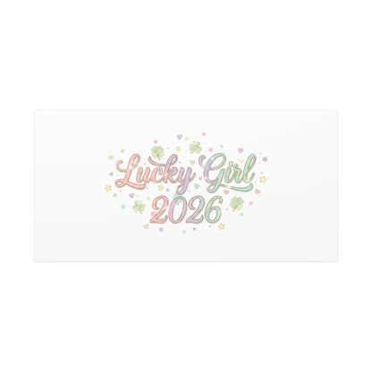 Lucky Girl 2026 Canvas | Manifest Luck, Lucky Charms Wall Art-Canvas-Haxberry-Printify