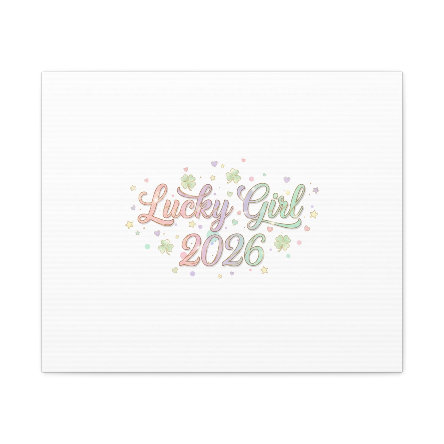 Lucky Girl 2026 Canvas | Manifest Luck, Lucky Charms Wall Art-Canvas-Haxberry-Printify