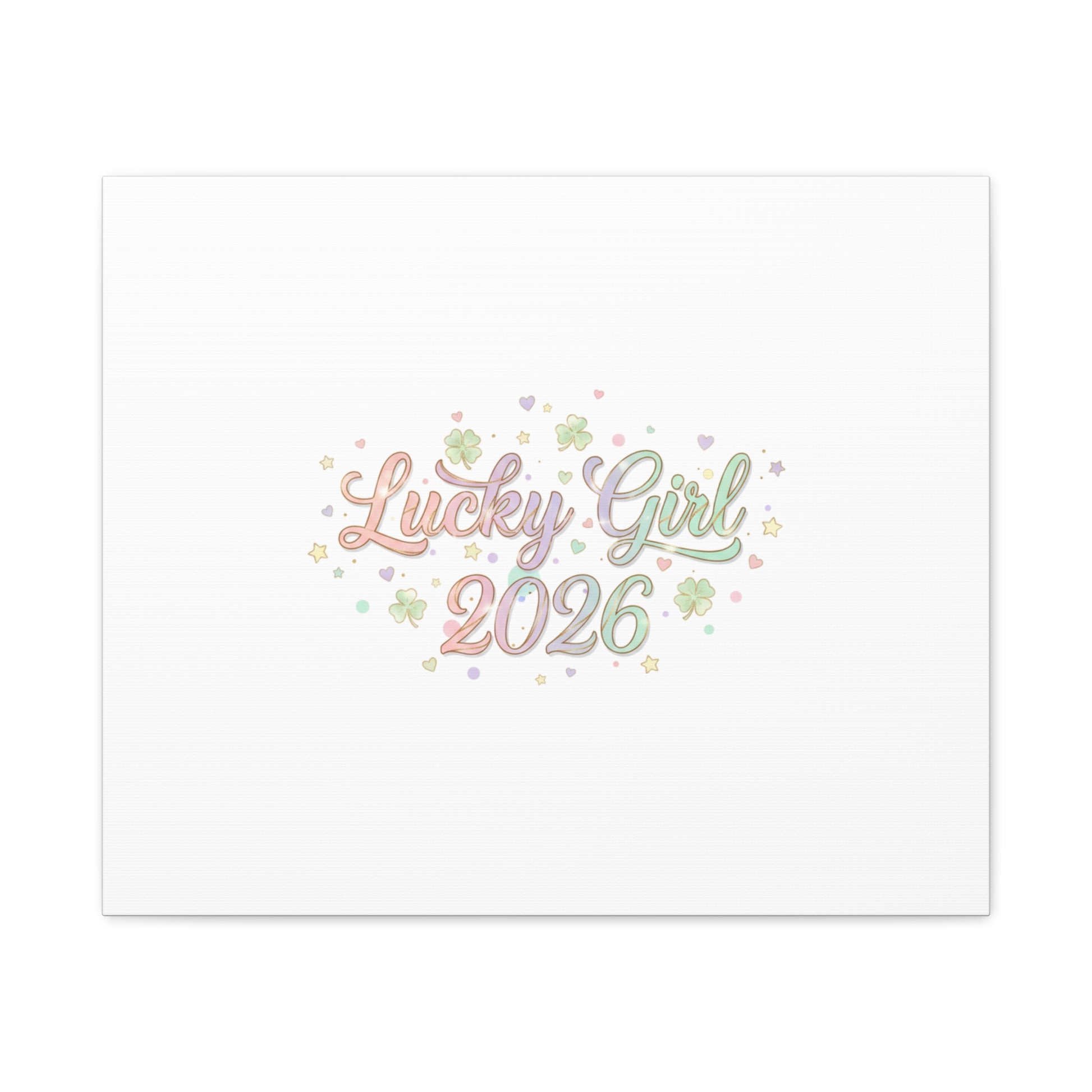 Lucky Girl 2026 Canvas | Manifest Luck, Lucky Charms Wall Art-Canvas-Haxberry-Printify