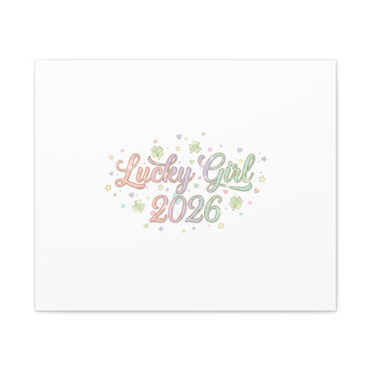 Lucky Girl 2026 Canvas | Manifest Luck, Lucky Charms Wall Art-Canvas-Haxberry-Printify