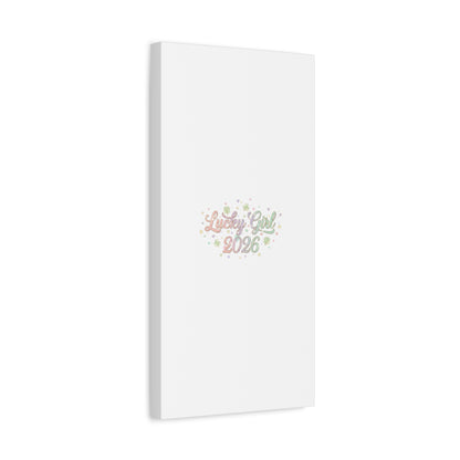 Lucky Girl 2026 Canvas | Manifest Luck, Lucky Charms Wall Art-Canvas-Haxberry-Printify