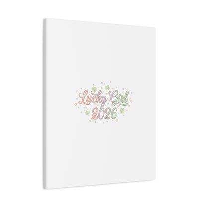Lucky Girl 2026 Canvas | Manifest Luck, Lucky Charms Wall Art-Canvas-Haxberry-Printify