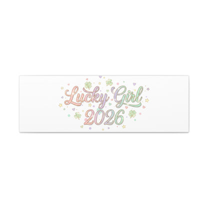 Lucky Girl 2026 Canvas | Manifest Luck, Lucky Charms Wall Art-Canvas-Haxberry-Printify
