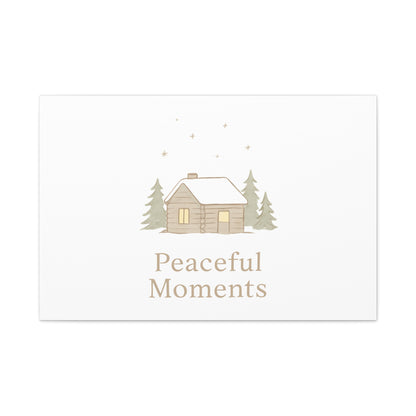 Peaceful Moments Cabin Canvas-Canvas-Haxberry-Printify