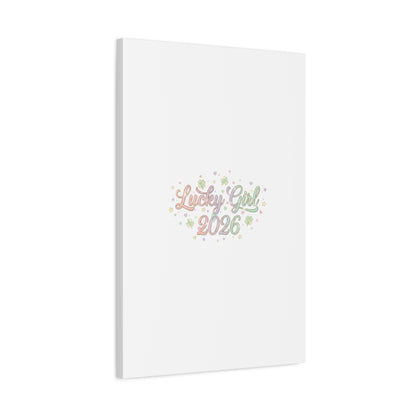 Lucky Girl 2026 Canvas | Manifest Luck, Lucky Charms Wall Art-Canvas-Haxberry-Printify