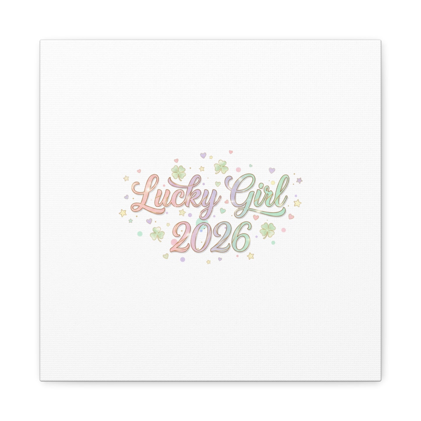 Lucky Girl 2026 Canvas | Manifest Luck, Lucky Charms Wall Art-Canvas-Haxberry-Printify