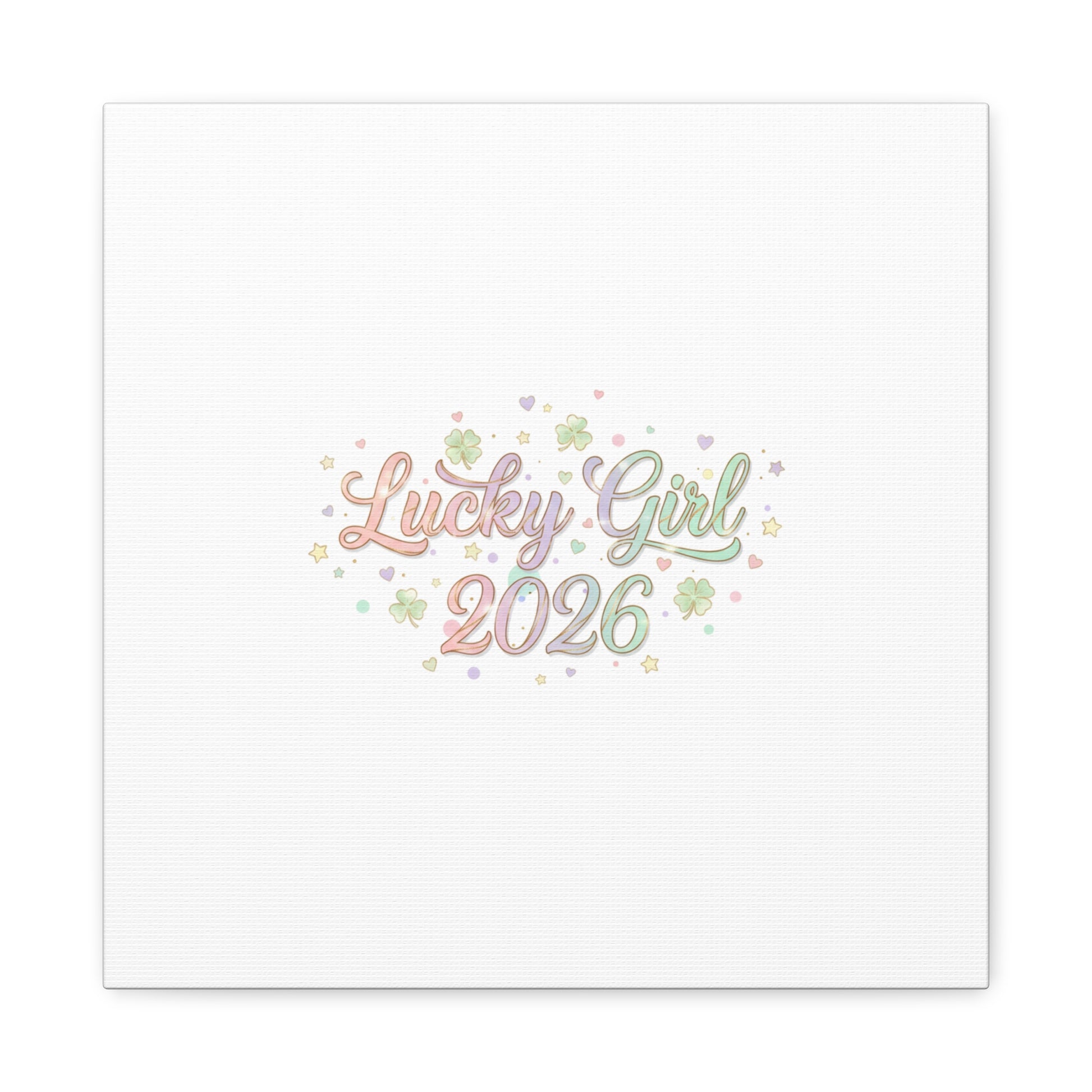Lucky Girl 2026 Canvas | Manifest Luck, Lucky Charms Wall Art-Canvas-Haxberry-Printify