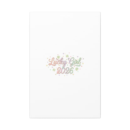Lucky Girl 2026 Canvas | Manifest Luck, Lucky Charms Wall Art-Canvas-Haxberry-Printify