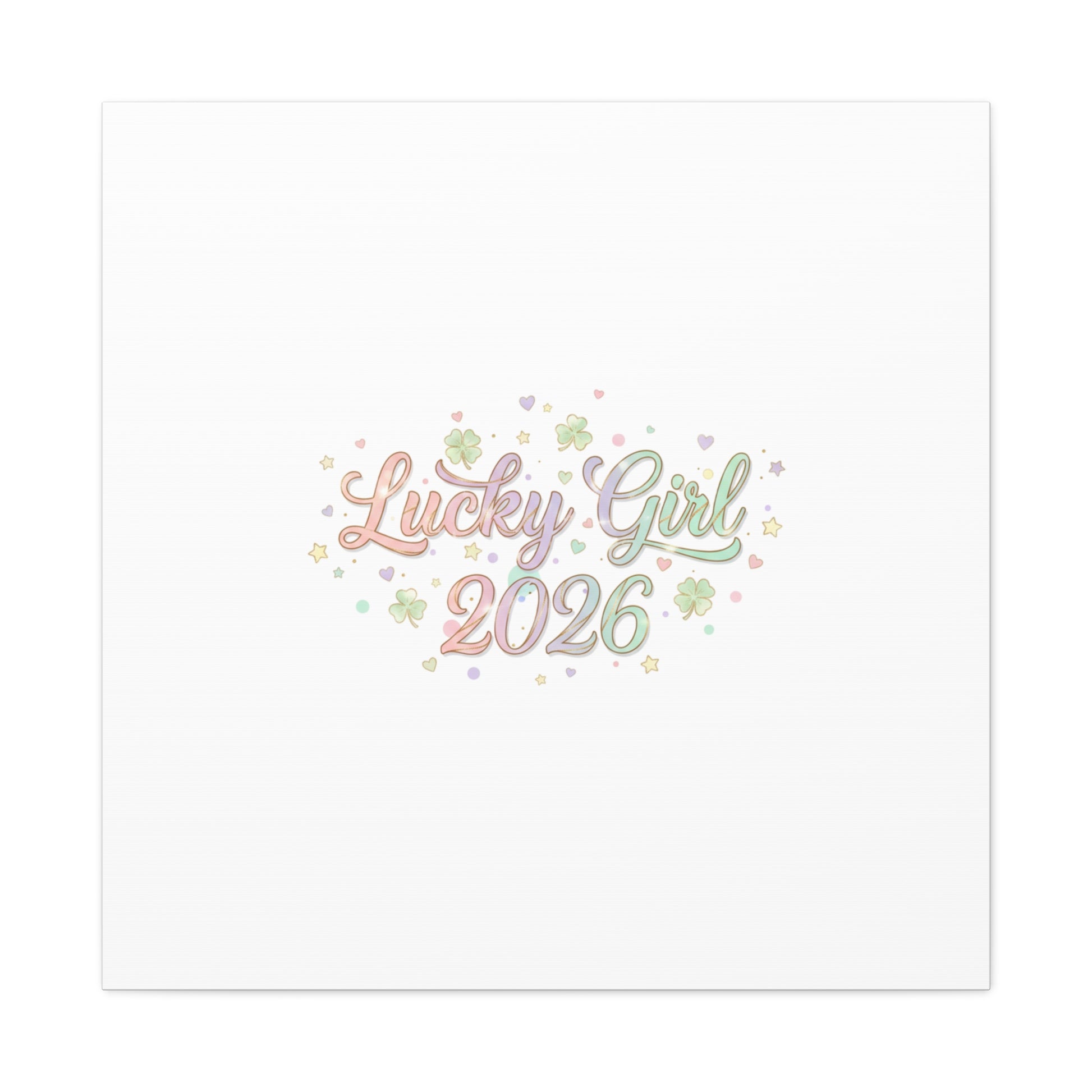 Lucky Girl 2026 Canvas | Manifest Luck, Lucky Charms Wall Art-Canvas-Haxberry-Printify