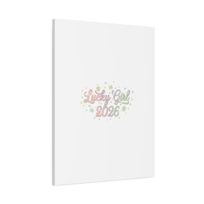 Lucky Girl 2026 Canvas | Manifest Luck, Lucky Charms Wall Art-Canvas-Haxberry-Printify
