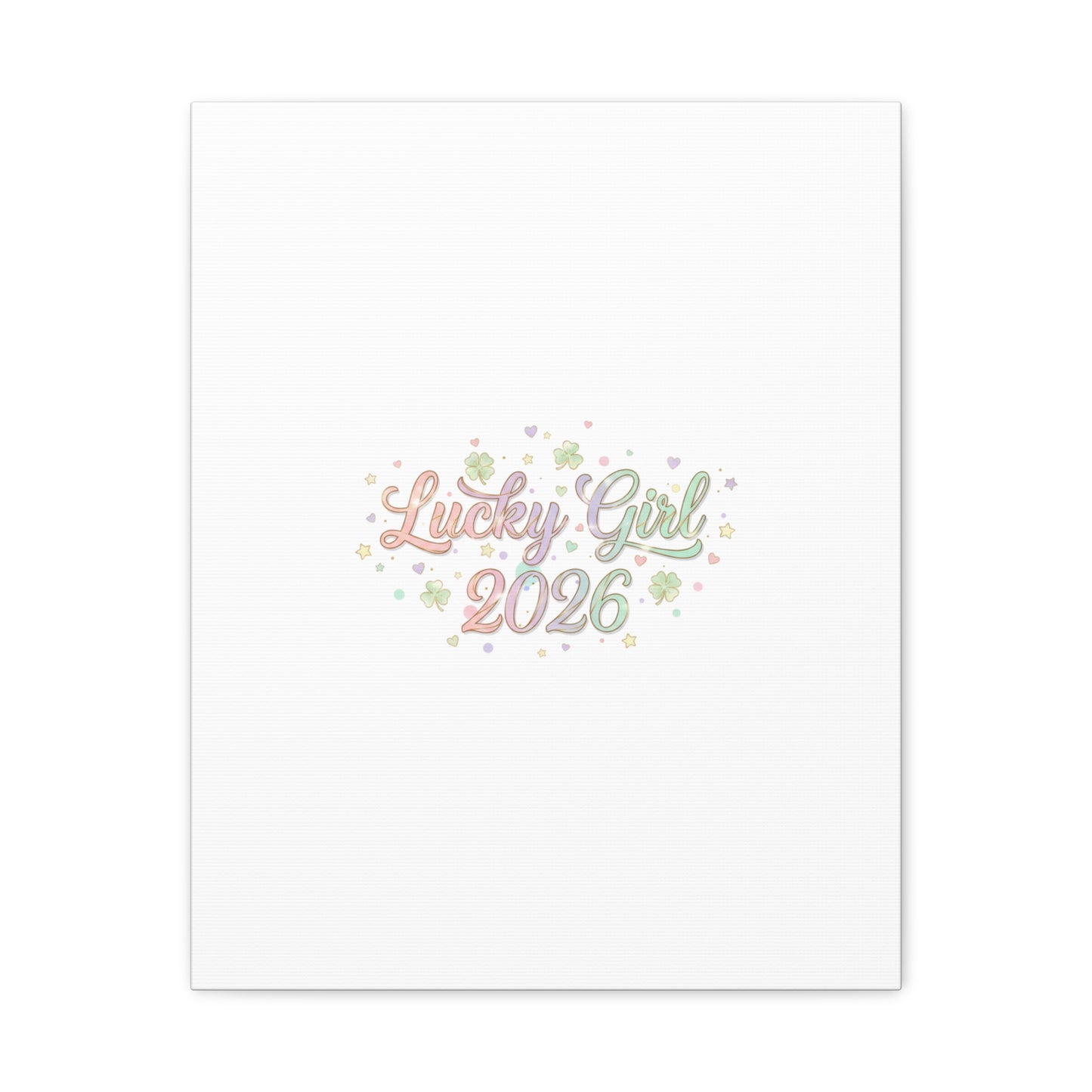 Lucky Girl 2026 Canvas | Manifest Luck, Lucky Charms Wall Art-Canvas-Haxberry-Printify