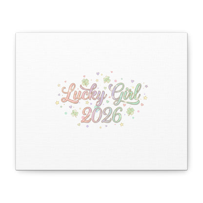 Lucky Girl 2026 Canvas | Manifest Luck, Lucky Charms Wall Art-Canvas-Haxberry-Printify