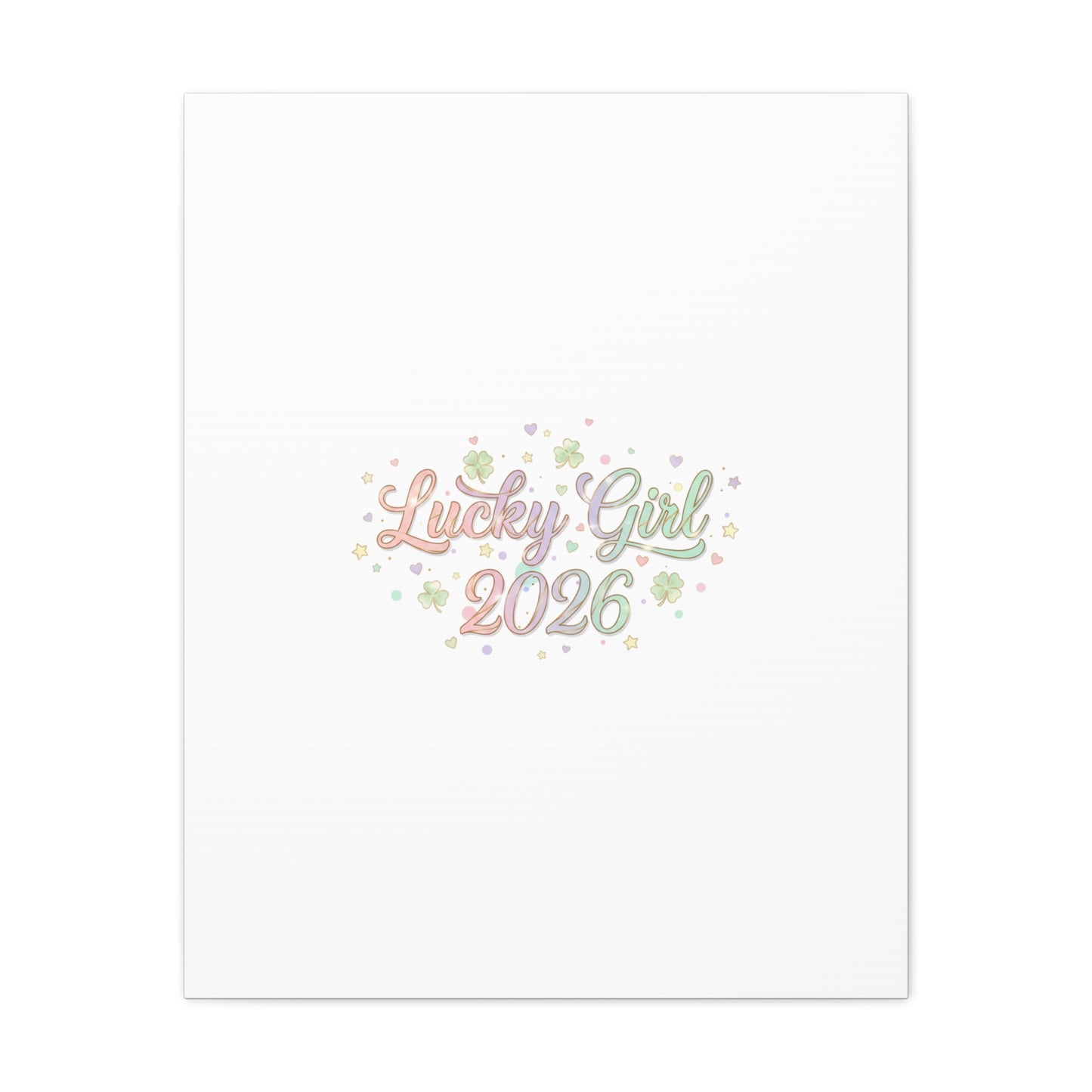 Lucky Girl 2026 Canvas | Manifest Luck, Lucky Charms Wall Art-Canvas-Haxberry-Printify