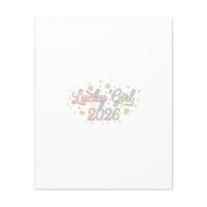 Lucky Girl 2026 Canvas | Manifest Luck, Lucky Charms Wall Art-Canvas-Haxberry-Printify