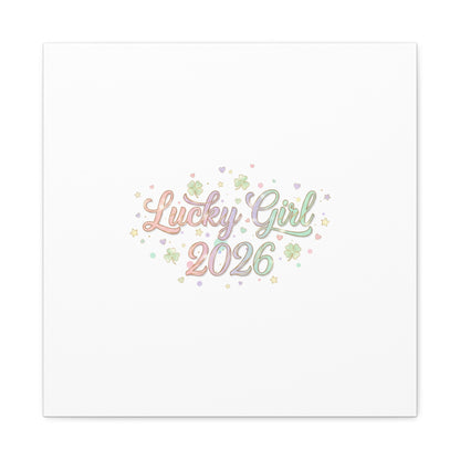 Lucky Girl 2026 Canvas | Manifest Luck, Lucky Charms Wall Art-Canvas-Haxberry-Printify