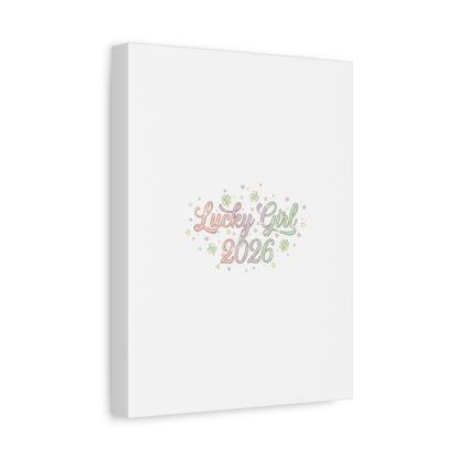 Lucky Girl 2026 Canvas | Manifest Luck, Lucky Charms Wall Art-Canvas-Haxberry-Printify