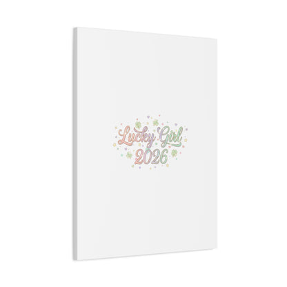 Lucky Girl 2026 Canvas | Manifest Luck, Lucky Charms Wall Art-Canvas-Haxberry-Printify