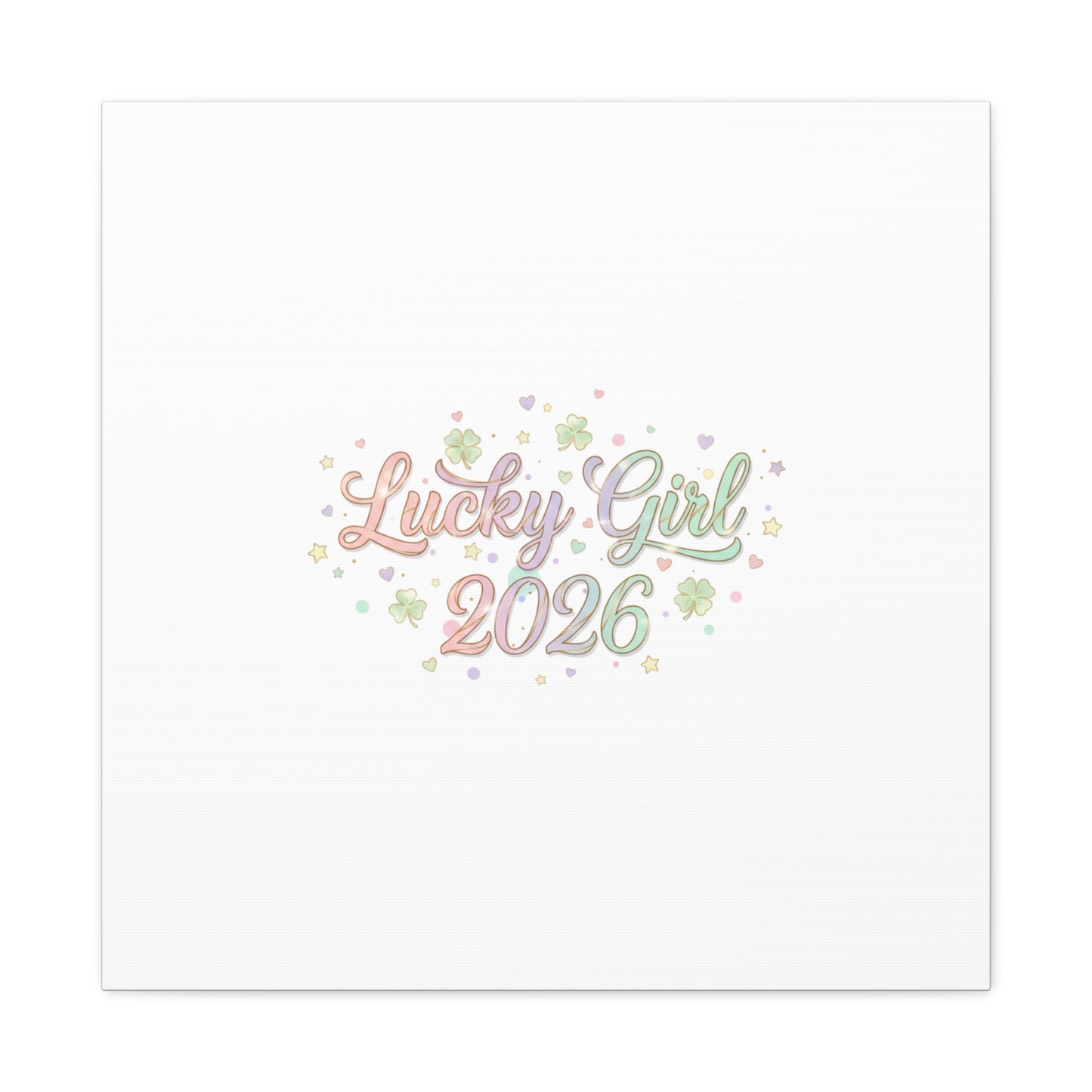 Lucky Girl 2026 Canvas | Manifest Luck, Lucky Charms Wall Art-Canvas-Haxberry-Printify