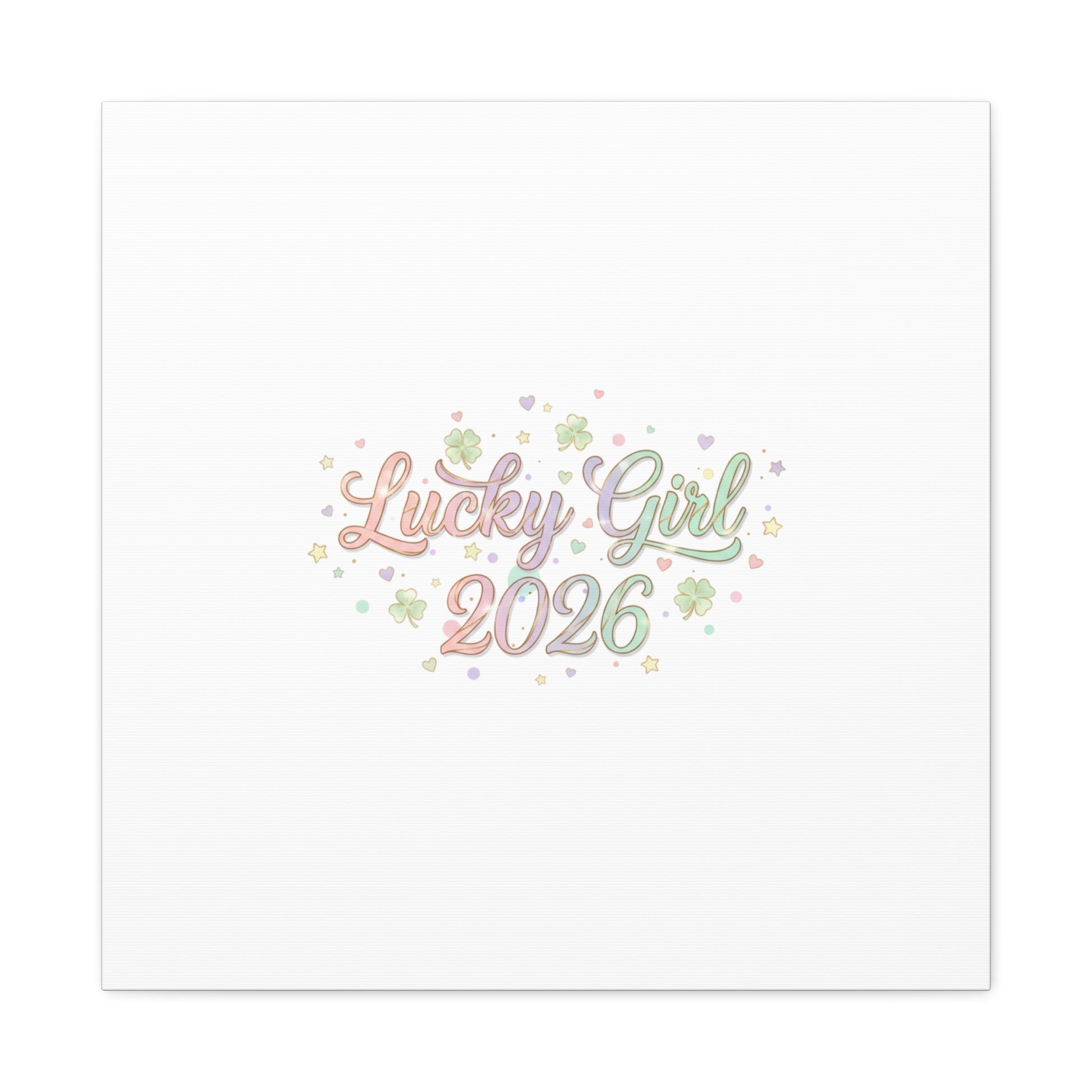 Lucky Girl 2026 Canvas | Manifest Luck, Lucky Charms Wall Art-Canvas-Haxberry-Printify