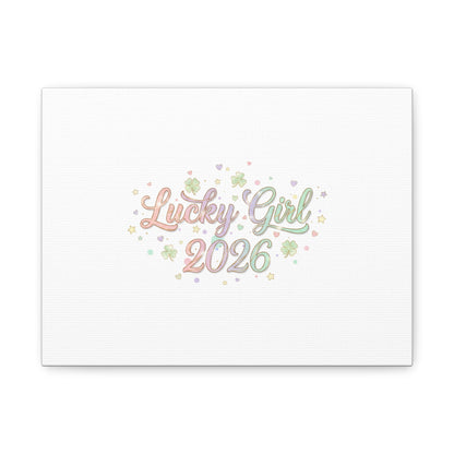 Lucky Girl 2026 Canvas | Manifest Luck, Lucky Charms Wall Art-Canvas-Haxberry-Printify