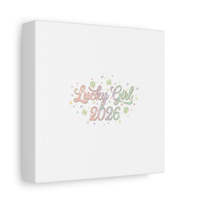 Lucky Girl 2026 Canvas | Manifest Luck, Lucky Charms Wall Art-Canvas-Haxberry-Printify