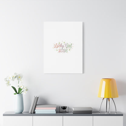 Lucky Girl 2026 Canvas | Manifest Luck, Lucky Charms Wall Art-Canvas-Haxberry-Printify